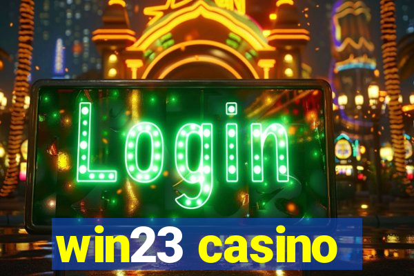 win23 casino